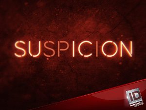 Suspicion