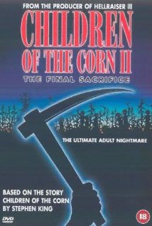 Children of the Corn II: The Final Sacrifice