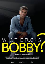 Who the fuck is Bobby?