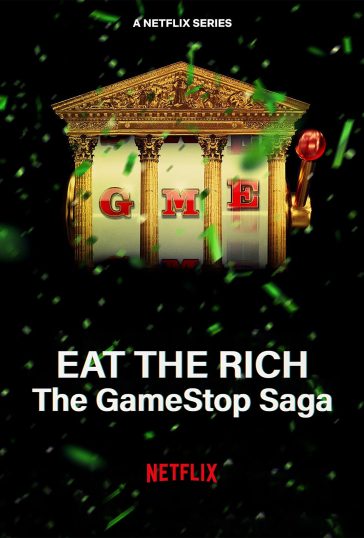 Eat the Rich: The GameStop Saga