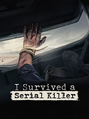 I Survived A Serial Killer