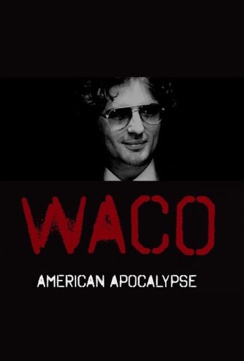 Waco: American Apocalypse