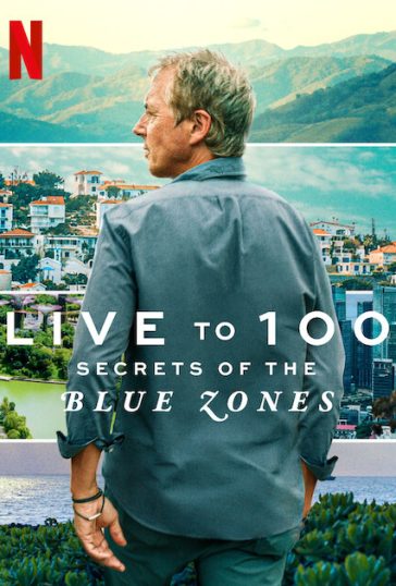 Live to 100: Secrets of the Blue Zones