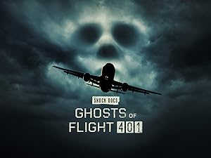 Ghosts of Flight 401