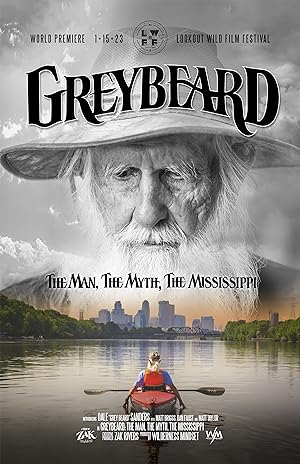 Greybeard: The Man, the Myth, the Mississippi