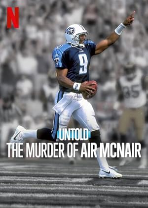 Untold: The Murder of Air McNair