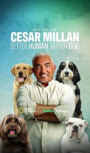 Cesar Millan: Better Human Better Dog