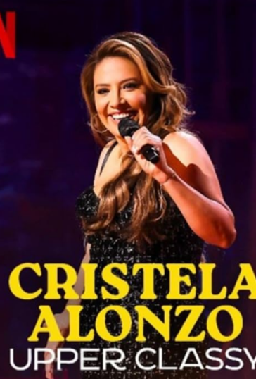 Cristela Alonzo: Upper Classy