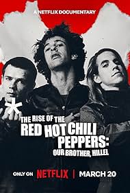 The Rise of the Red Hot Chili Peppers: Our Brother, Hillel
