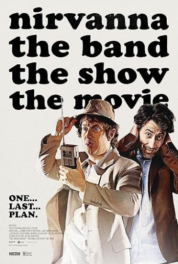 Nirvanna the Band the Show the Movie