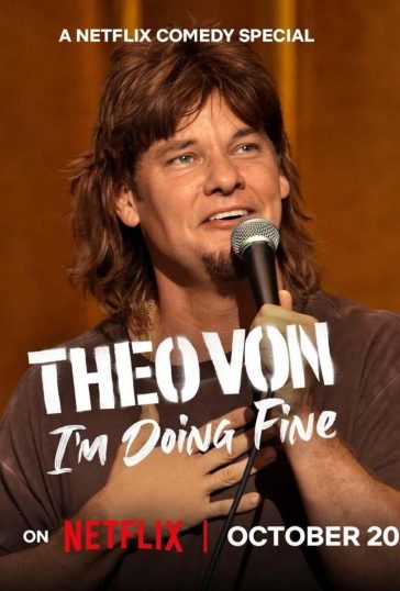 Theo Von: I’m Doing Fine