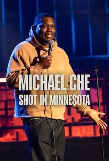 Michael Che: Shot in Minnesota