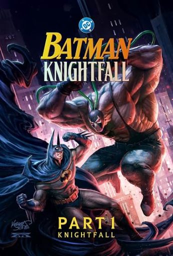 Batman: Knightfall – Part 1: Knightfall