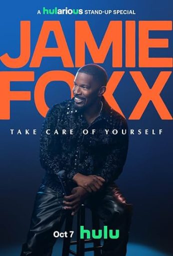 Jamie Foxx: Take Care of Yourself